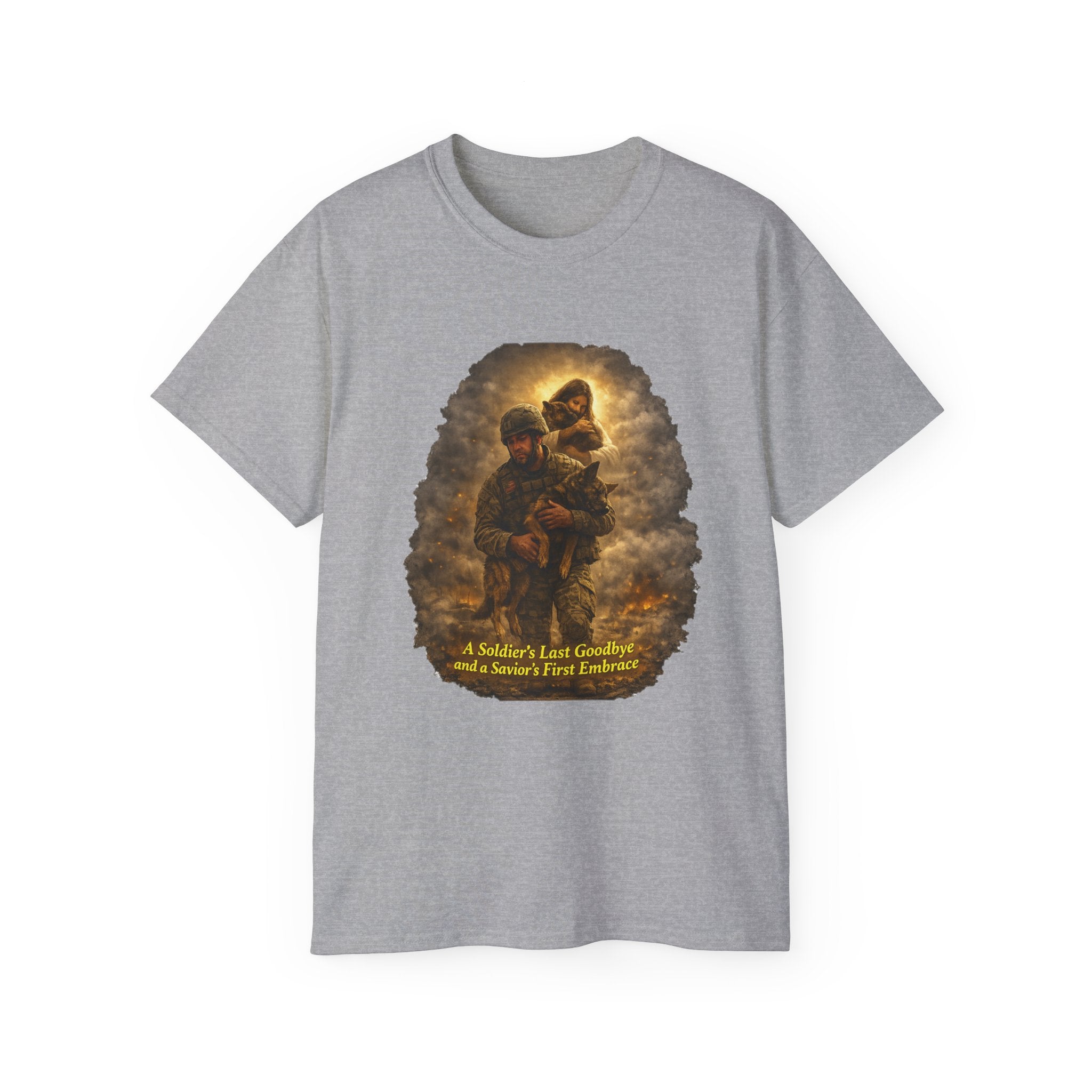 T-Shirt — "A Soldier's Last Goodbye and a Savior's First Embrace" Patriotic Military Tribute