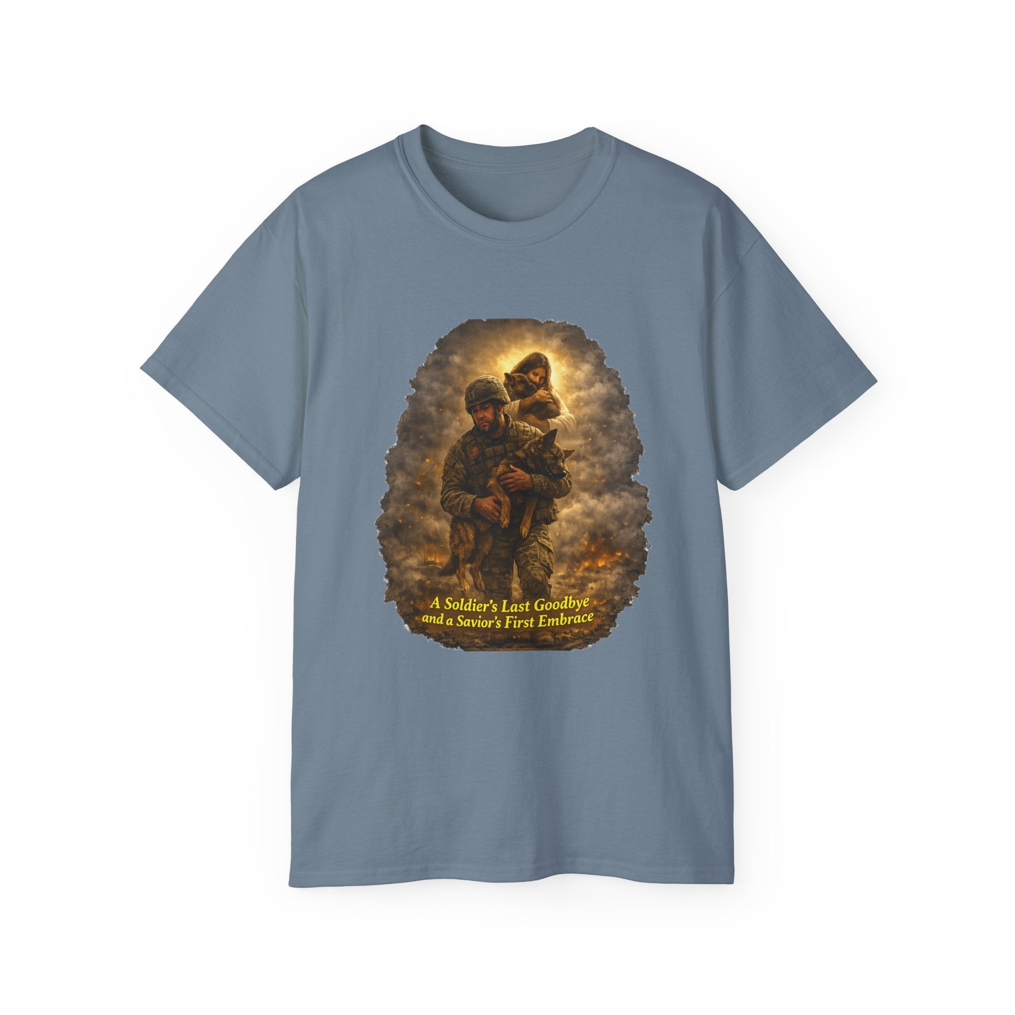 T-Shirt — "A Soldier's Last Goodbye and a Savior's First Embrace" Patriotic Military Tribute