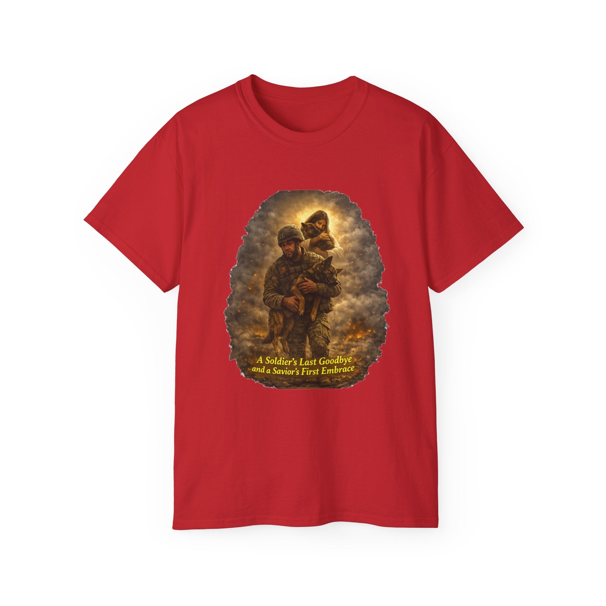 T-Shirt — "A Soldier's Last Goodbye and a Savior's First Embrace" Patriotic Military Tribute