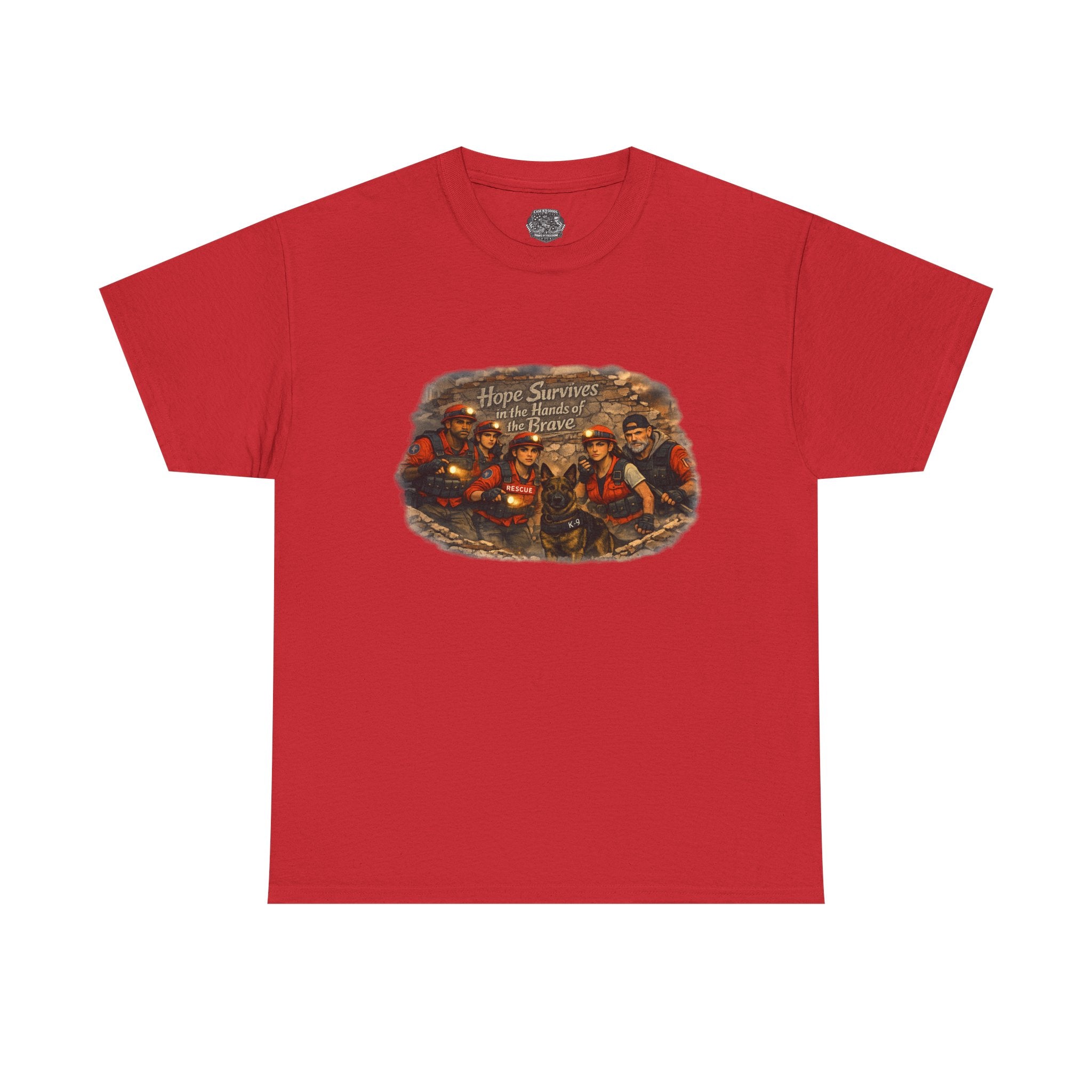T-Shirt — Search Rescue teams Some Run to Danger Graphic