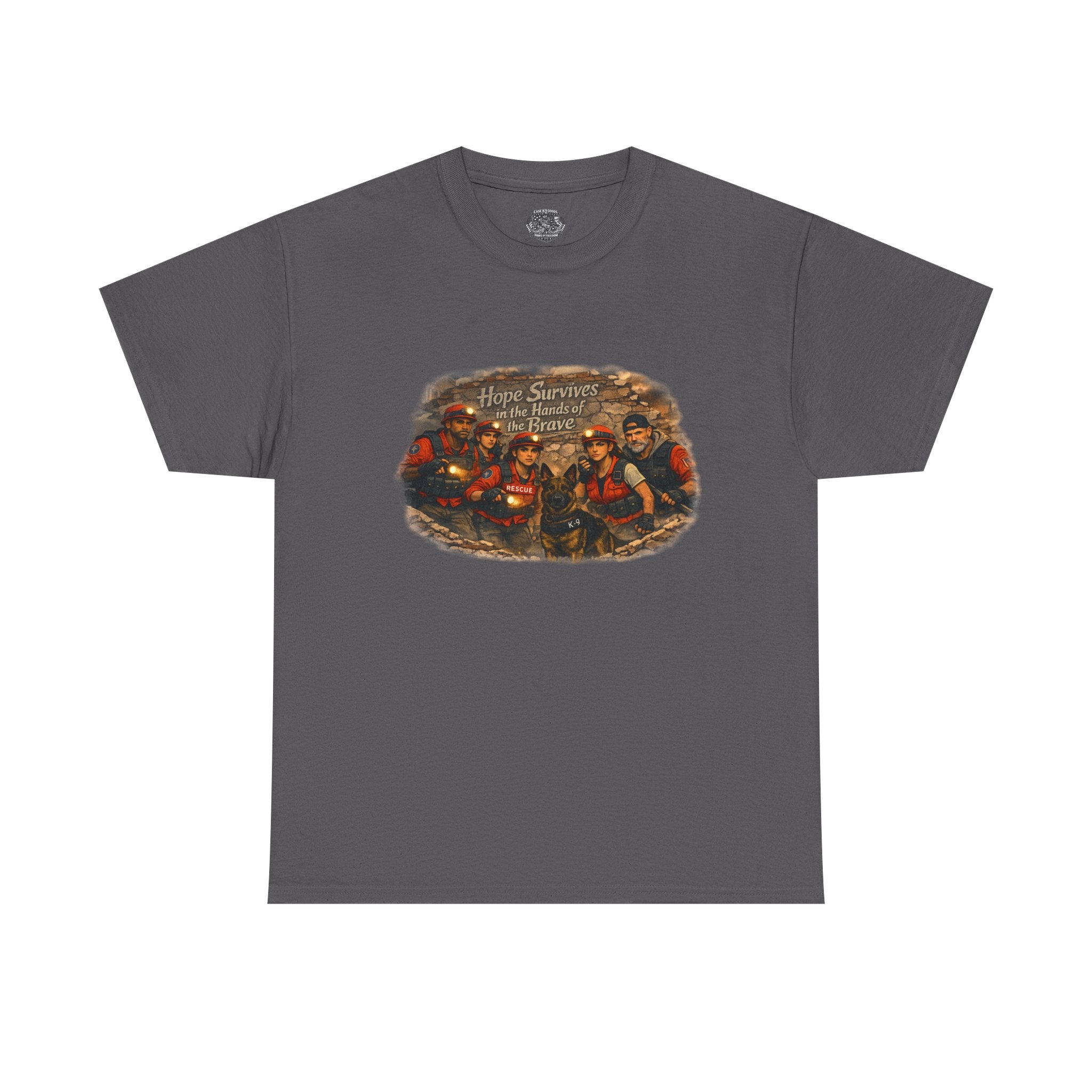 T-Shirt — Search Rescue teams Some Run to Danger Graphic