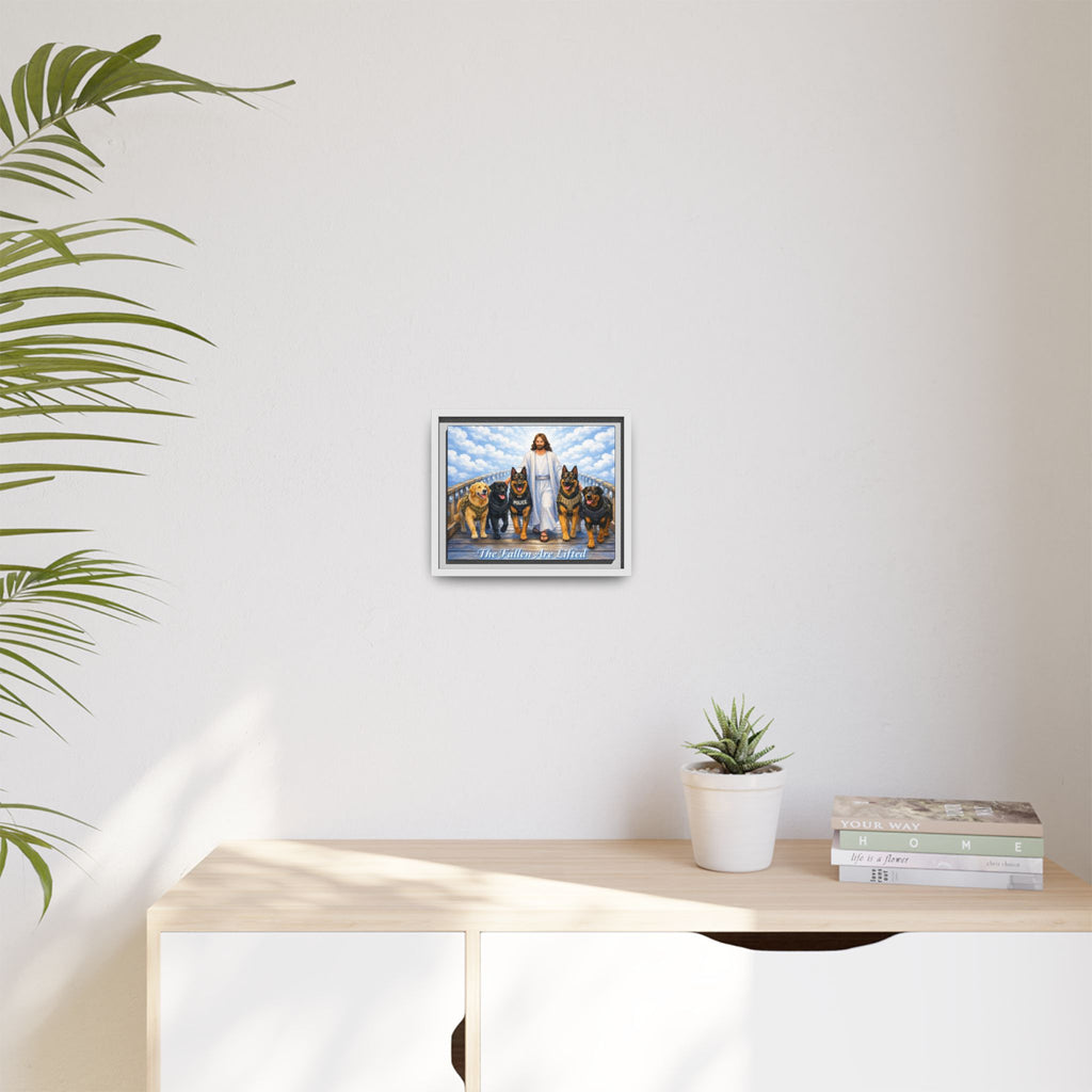 Canvas Wall Art — “The Fallen Are Lifted” K-9 Tribute (Framed Matte)