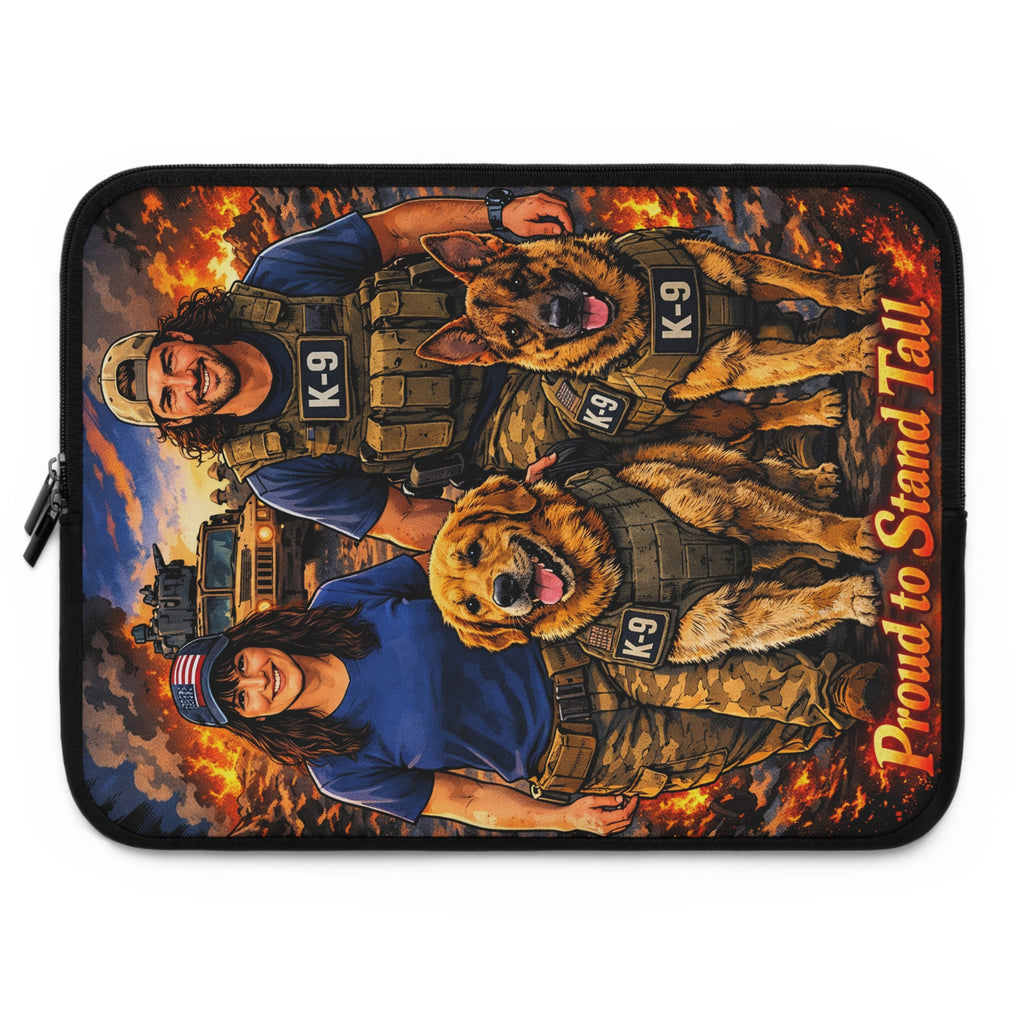 Proud to Stand Tall K-9 Handler Laptop Sleeve — Patriotic Military Dog Protector