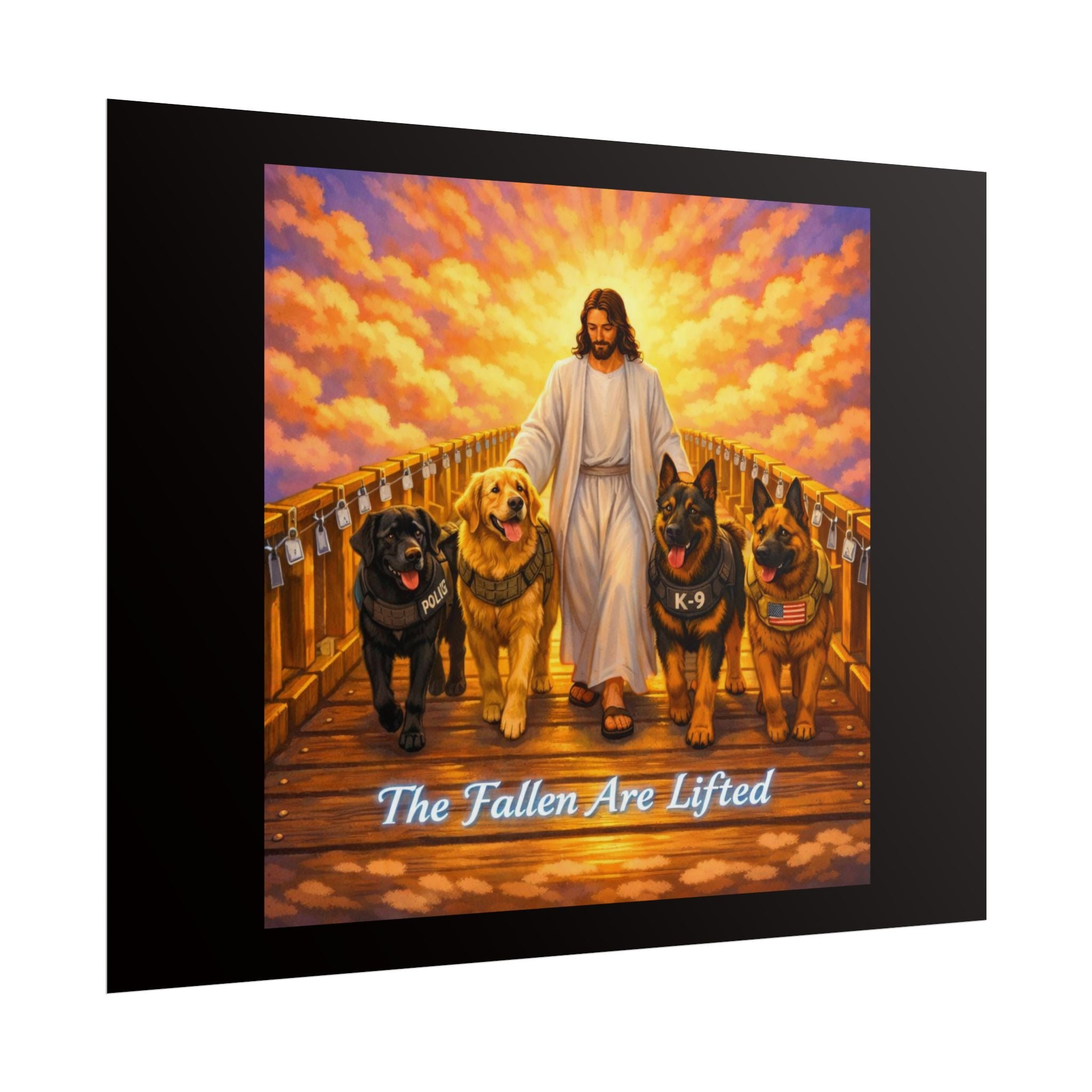 Rolled Poster — Jesus with K-9 Dogs "The Fallen Are Lifted" Memorial Wall Art